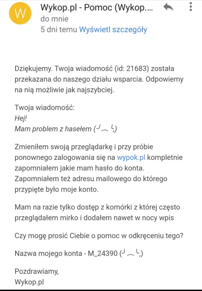 M24390 - @urielarch no i super, wysłałem taka wiadomość do działu pomocy...