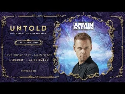 PiO7R - Armin właśnie gra swojego seta jako ostatni DJ na mainstage Untold, co oznacz...