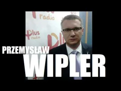 A.....o - Przemysław Wipler (KORWiN) w radiu 26.01.2015 
https://www.youtube.com/wat...