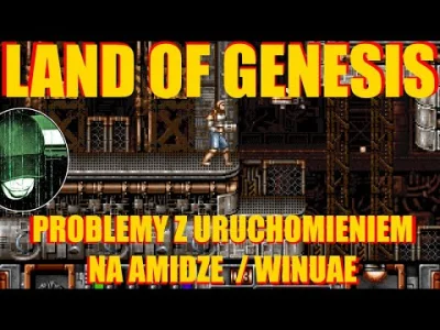 Sulikczek - Komuś z Amigowców udało się odpalić Land of Genesis na Amidze lub WinUAE ...