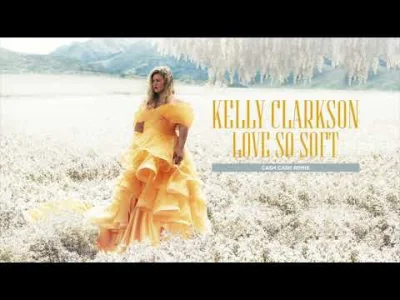 Z.....u - Kelly Clarkson - Love So Soft (Cash Cash Remix)
#muzyka #muzykaelektronicz...