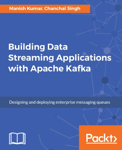 konik_polanowy - Dzisiaj Building Data Streaming Applications with Apache Kafka (Augu...