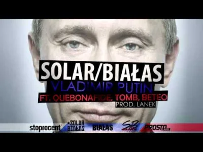 kuriozum5 - #muzyka #rosja #ukraina #rap

Solar/Białas - Vladimir Putin