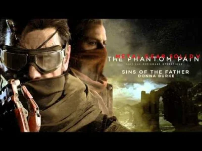 QuaLiTy132 - Ehh (｡◕‿‿◕｡)
Metal Gear Solid V - Sins of The Father
#muzyka #muzykazg...