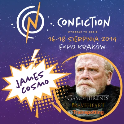 Confiction - Kojarzycie tego Pana? ( ͡° ͜ʖ ͡°) James Cosmo kolejnym gościem na Festiw...