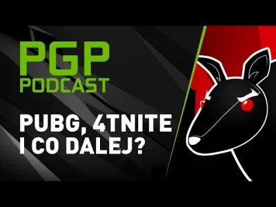yousouyou - Kolejny PGP Podcast "PUBG, 4TNITE i co dalej?" już na YT :)

#wonziu #p...
