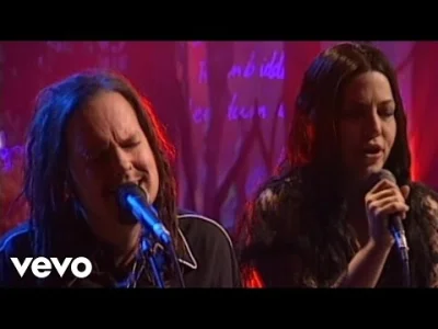 N.....y - Jeden z moich ulubionych koncertów w ramach MTV Unplugged
Korn feat Amy Le...