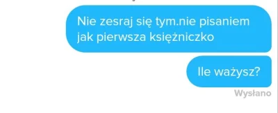 g.....i - Laska ma w opisie "nie pisze pierwsza". Dobrze to robię?
#tinder