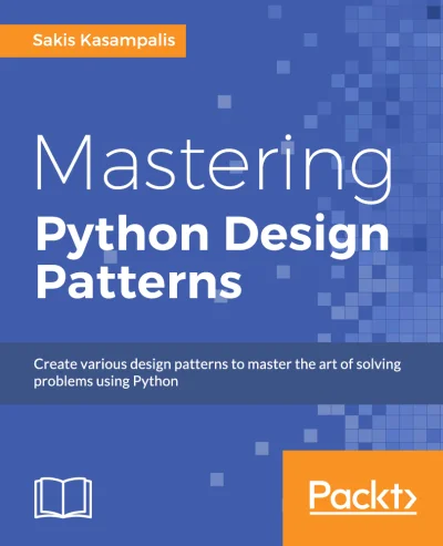 konik_polanowy - Mastering Python Design Patterns

https://www.packtpub.com/packt/o...