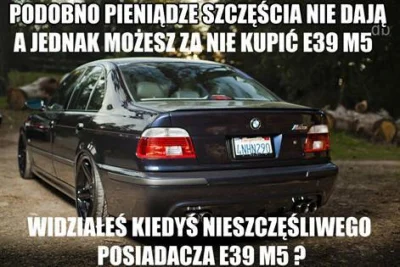 jarezz - #pieniądze #motoryzacja #bmw #m5 #e39 no i niby trochę #heheszki ale przemyś...