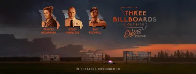 hacerking - Przedwczoraj oglądałem "Three Billboards Outside Ebbing, Missouri" i mogę...