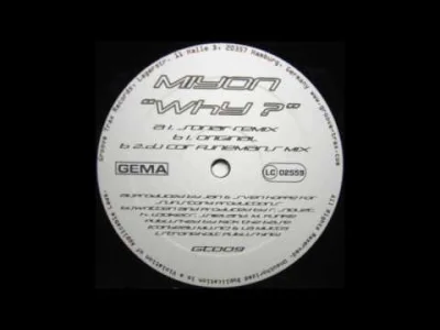 zaczarowanykorzen - Miyon - Why? (Sonar Remix) (2002)
#trance #classictrance #muzyka...