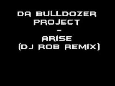 elChocholaterror - #hardmirko #hardstyle Da Bulldozer Project - Arise (DJ Rob Remix)