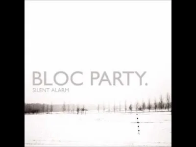 zwier - Bloc Party - Compliments 
SPOILER

#inspiracjezwiera #feelsmusic #muzyka