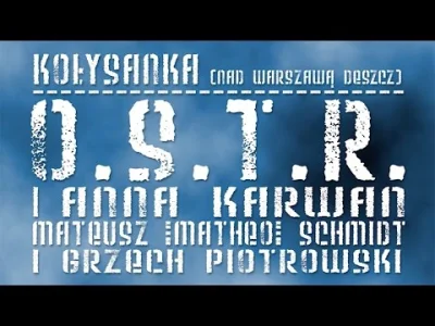 gucias - O.S.T.R. i Anna Karwan - Kołysanka (Nad Warszawa deszcz) (prod. Matheo & Grz...