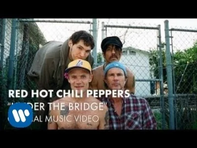 MusicURlooking4 - Red Hot Chili Peppers - Under The Bridge