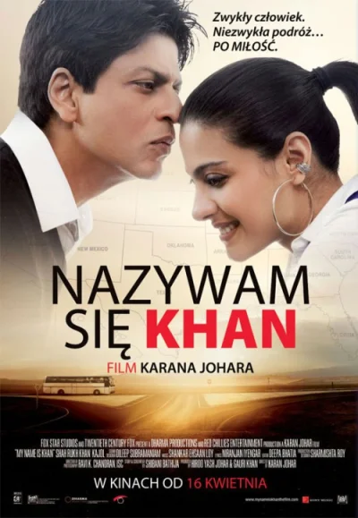 k.....8 - Dzień 18: Film, który wzruszył Cię do łez.
My Name Is Khan (Nazywam się Kh...
