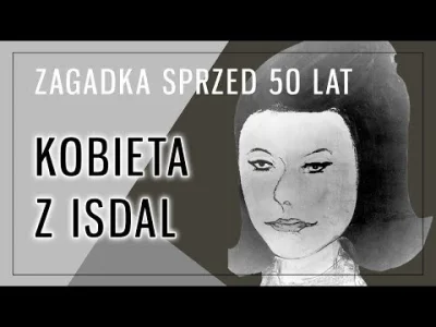 josedra52 - Tajemnica sprzed 50 lat. Kim była kobieta z Isdal?
 
#kryminalne #czarn...