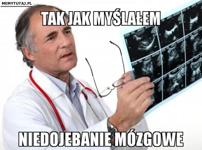 dr_gorasul - Lekarz już postawił diagnozę.
