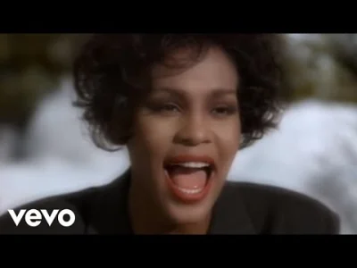 yourgrandma - Whitney Houston - I Will Always Love You (z filmu "Bodyguard")