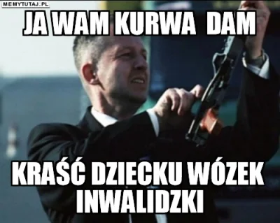 U.....n - #!$%@?!! jak tak można, ja rozumiem wszystko ale dziecku wózek inwalidzki u...