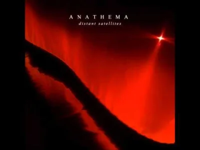 qubeq - Anathema - Dusk (Dark Is Descending)

#muzyka #rockprogresywny #qubeqnadaje