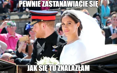 adam2a - #heheszki #royalwedding #slub #kadrnadobranoc