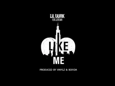 syntezjusz - Lil Durk Feat. Jeremih - "Like Me"
#muzyka #rap #lildurk