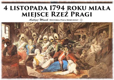 sropo - 4 listopada 1794 roku miała miejsce Rzeź Pragi

Rzeź miała miejsce podczas ...