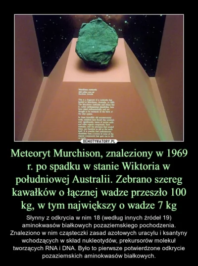 j777 - ktoś się zastanawiał odnośnie tego meteorytu z RNA czy rzeczywiści on może mów...