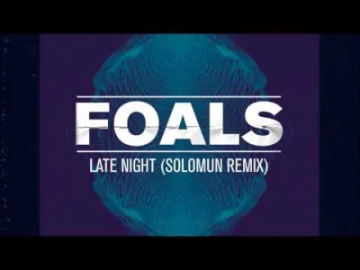 inercja - #mirkoelektronika #deephouse #inercjaslucha 



Foals - Late Night (Solomun...