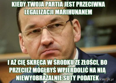j.....o - #morawiecki #humorobrazkowy #heheszki #marihuana #polityka