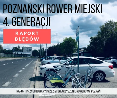 CzasNaPoznan - Stowarzyszenie Rowerowy Poznań przygotowało raport opisujący błędy we ...