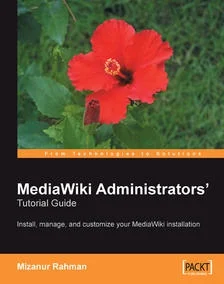 piwniczak - Dzisiaj w Packtcie za darmo:
MediaWiki Administrators’ Tutorial Guide
Th...