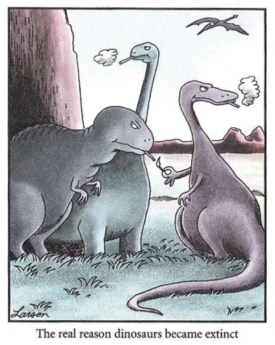 KubaGrom - Prawdziwa przyczyna wyginięcia dinozaurów
#farside #humorobrazkowy