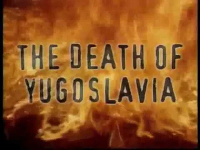 karambolo - Polecam też świetny dokument BBC - "The Death of Yugoslavia". Normalnie s...