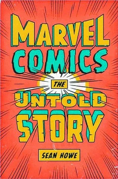 koobismo - Skończyłem wczoraj czytać "Marvel Comics: The Untold Story" niejakiego pan...