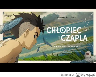 upflixpl - "Chłopiec i czapla" z datą premiery na Netflixie

Już wiadomo, kiedy Osc...