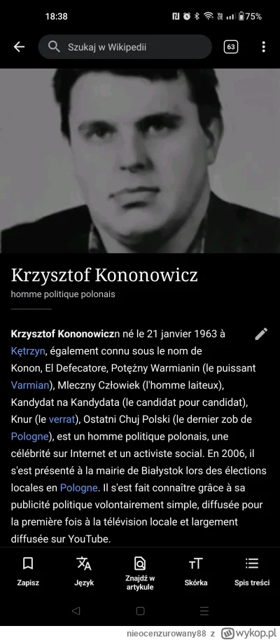 nieocenzurowany88 - Ostatni #!$%@? Polski XDDD

#kononowicz #wikipedia