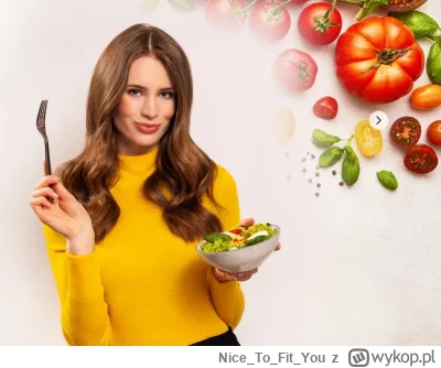 NiceToFit_You - 8 Zasad Zdrowego Odżywiania

Prawidłowo zbilansowana dieta jest jedny...