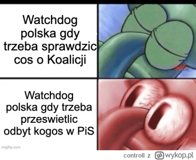 c.....l - @mickpl: tak tak byczku, watchdog ktory byl narzedziem walki partyjnej juz ...