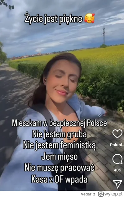 Vedar - JEJ ŻYCIE JEST PIĘKNE!! 
A twoje?

#rozowepaski #logikarozowychpaskow #polki ...