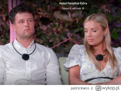 patrickwro - spojrzenie niczym Lewandowska na Robercika xD
#hotelparadise