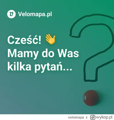 velomapa - Startujemy pełną parą z aplikacją mobilną. Zanim jednak przystąpimy do wdr...