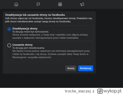 troche_inaczej - Mirki, jak usunąć fanpage na fb?
Ta opcja też jest gdzieś schowana, ...