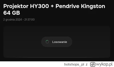 hotshops_pl - @digitallord coś nie działa losowanie