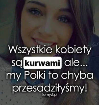 wirujacyponton - Musze przyznac, ze tak sie sk8rwic w tak mlodym wieku to tylko polki...