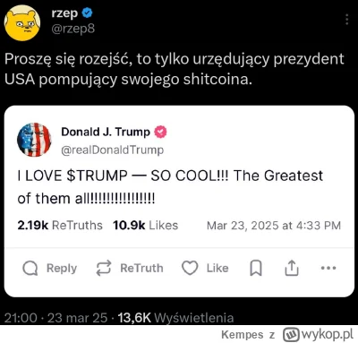 Kempes - #polityka #trump #bekazpisu #bekazkonfederacji #kryptowaluty #usa #heheszki ...