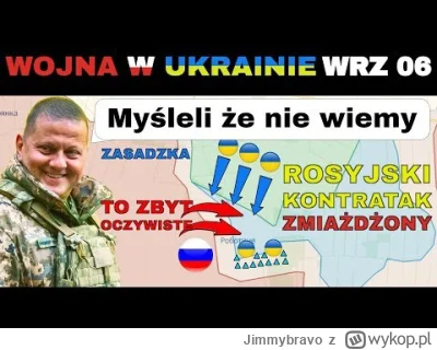 Jimmybravo - 06 WRZ: rosjanie Użyli Nowej Taktyki. NATYCHMIAST POŻAŁOWALI (100% Poleg...