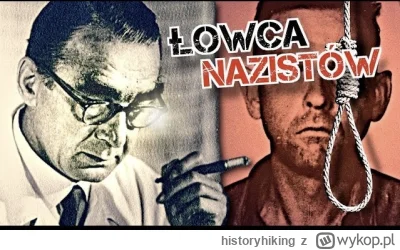 historyhiking - Łowca nazistów z Krakowa. Ścigał bestie i wysyłał je na stryczek - Ja...